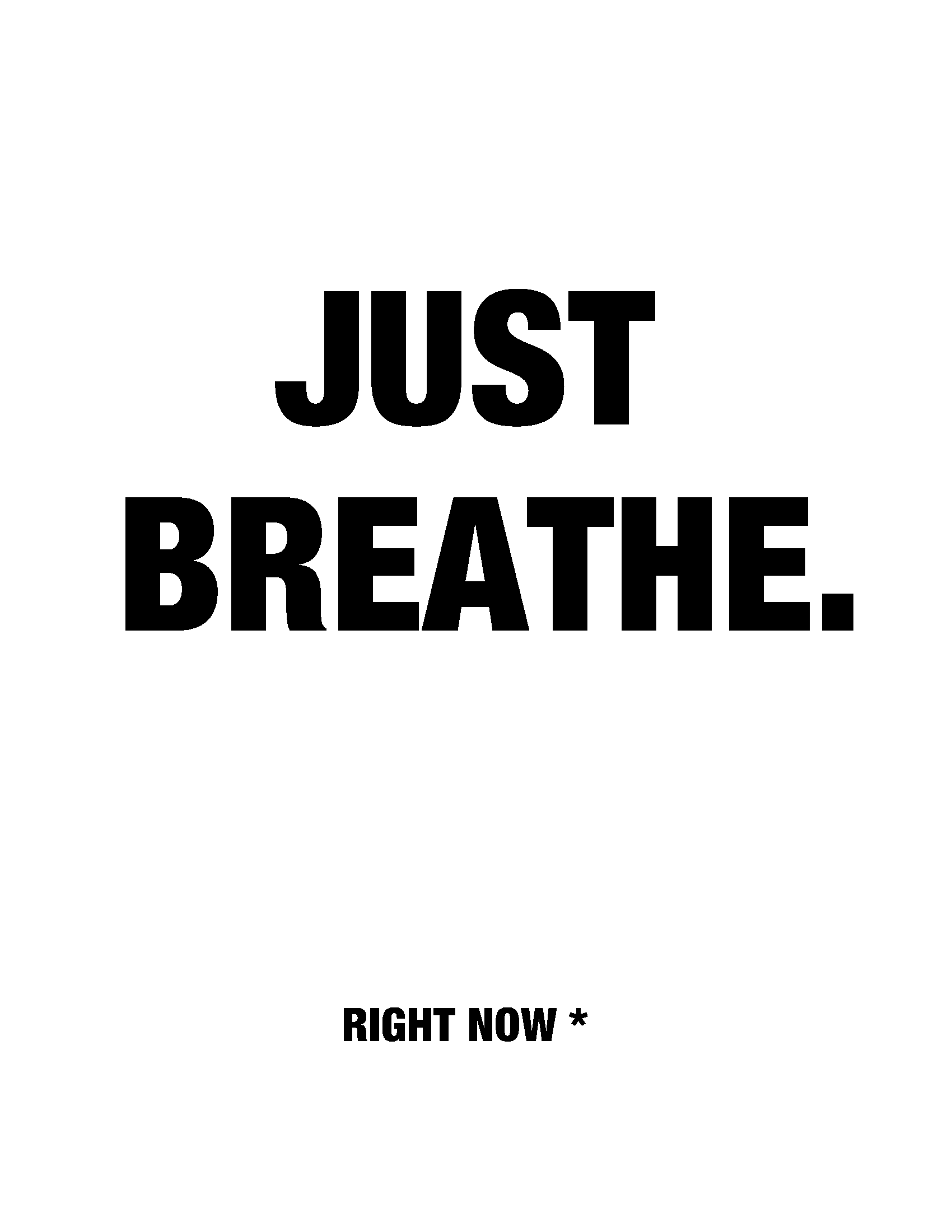 JUST BREATHE - Limited Edition Print